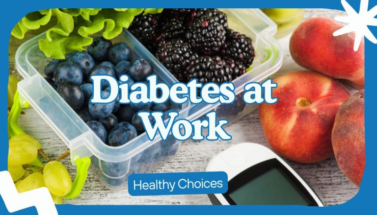 Managing diabetes at work - healthy snacks and a glucose meter